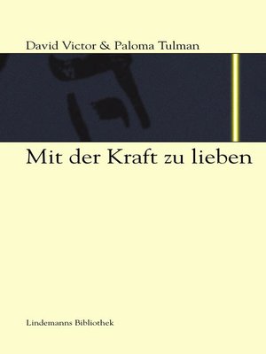 cover image of Mit der Kraft zu lieben